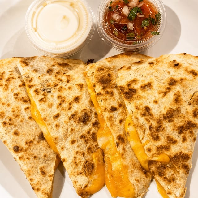 CHEESE QUESADILLA.